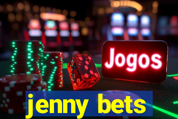 jenny bets