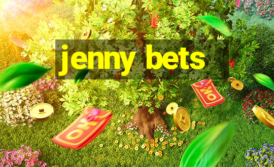 jenny bets