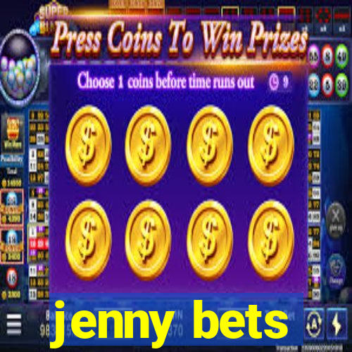 jenny bets