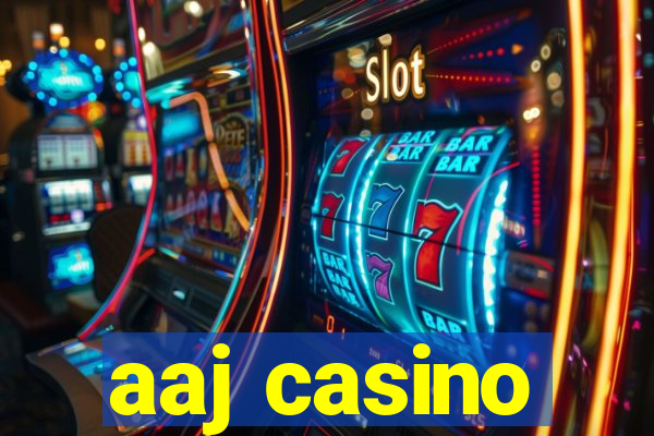 aaj casino