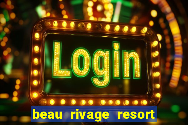 beau rivage resort casino biloxi ms