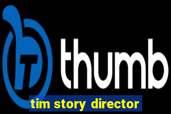 tim story director