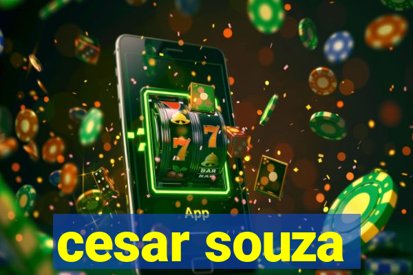 cesar souza