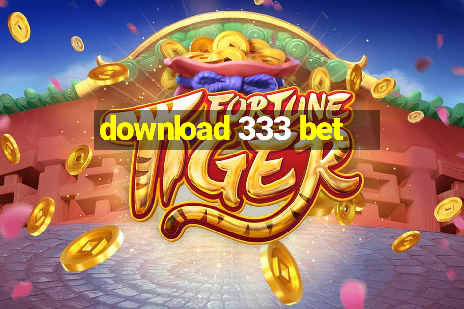 download 333 bet