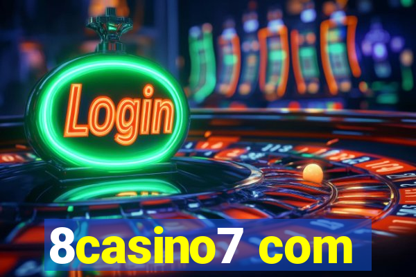 8casino7 com