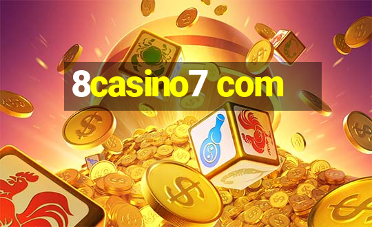 8casino7 com