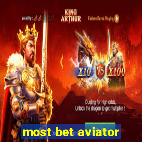 most bet aviator