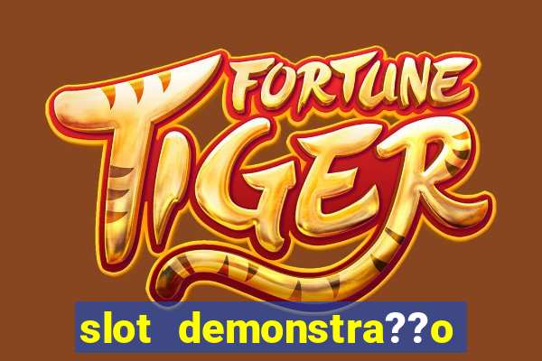 slot demonstra??o fortune tiger