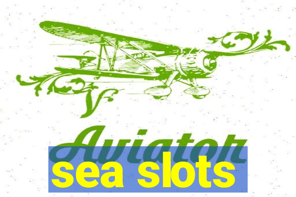 sea slots