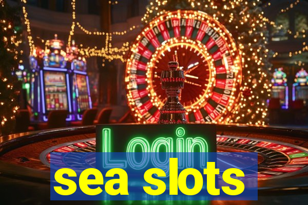 sea slots