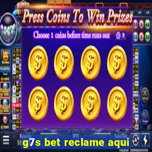 g7s bet reclame aqui