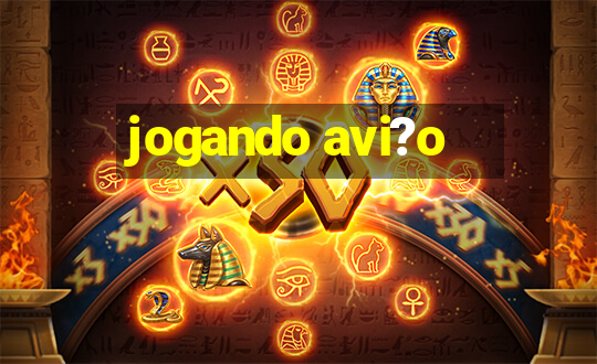 jogando avi?o