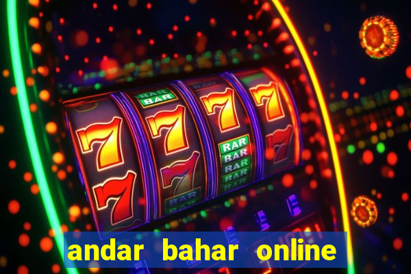 andar bahar online game 2022