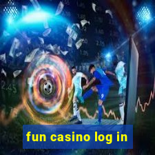 fun casino log in