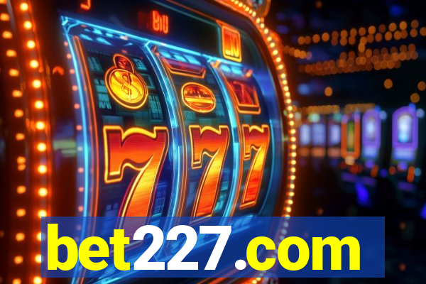 bet227.com