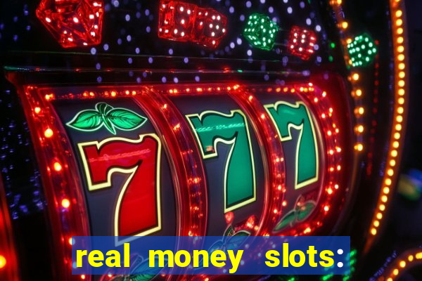 real money slots: spin & win