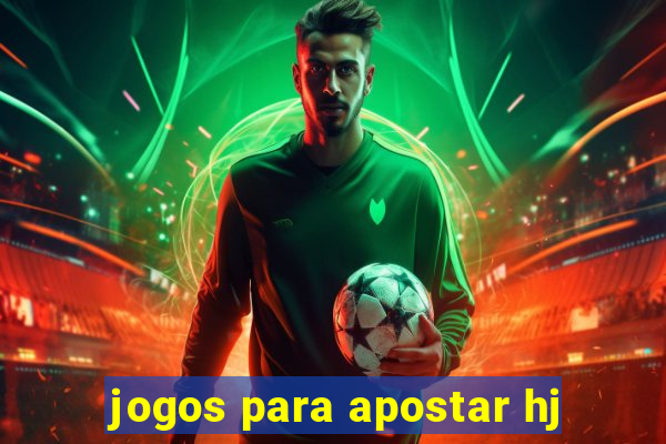 jogos para apostar hj