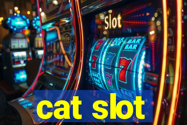 cat slot