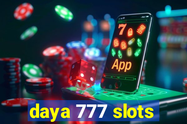 daya 777 slots