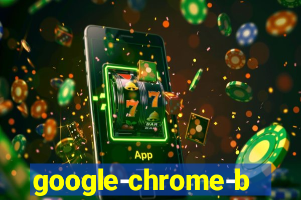 google-chrome-beta