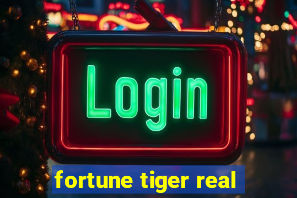 fortune tiger real