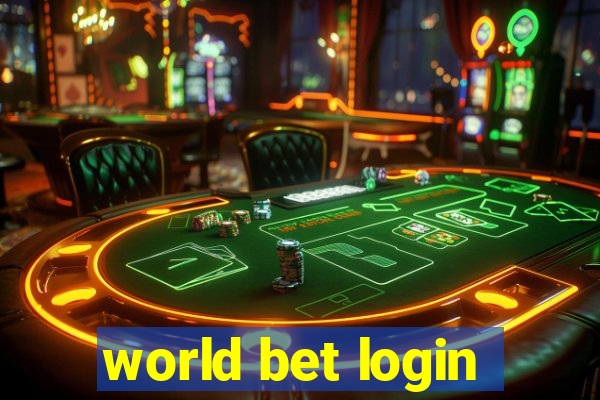 world bet login