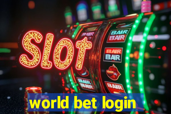 world bet login