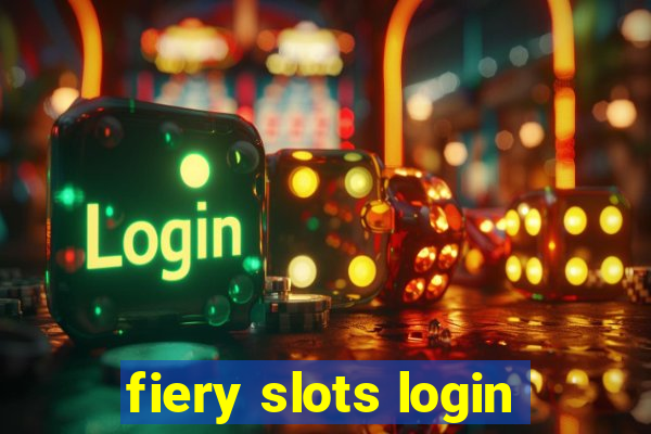 fiery slots login