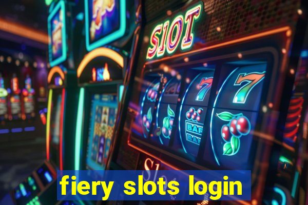 fiery slots login