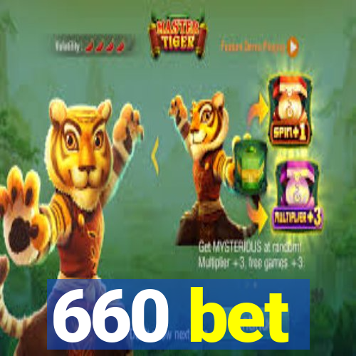 660 bet