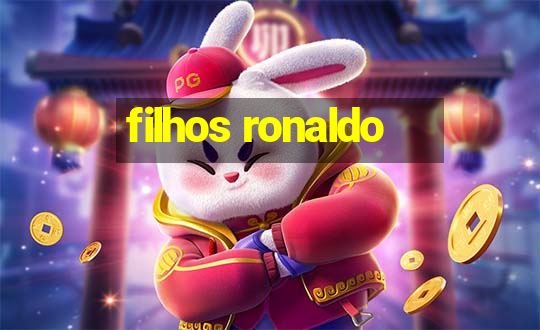 filhos ronaldo