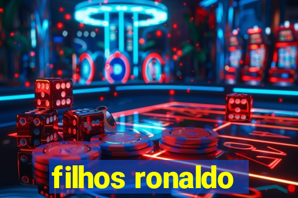 filhos ronaldo