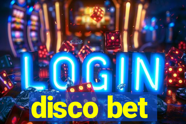 disco bet