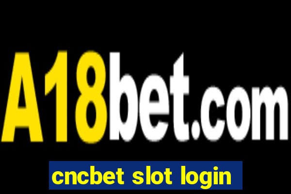 cncbet slot login