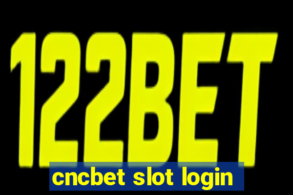 cncbet slot login