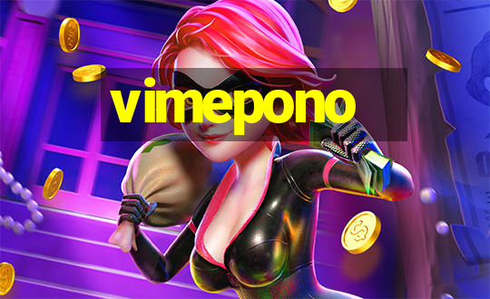 vimepono