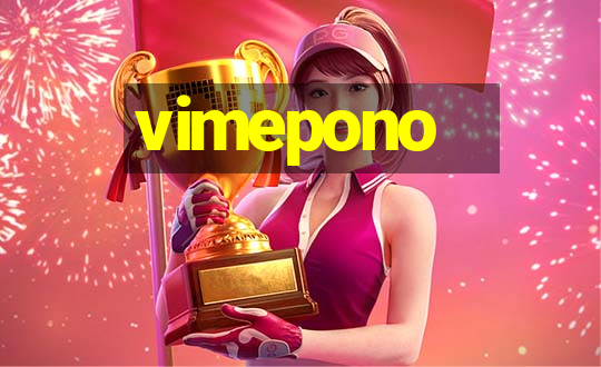 vimepono