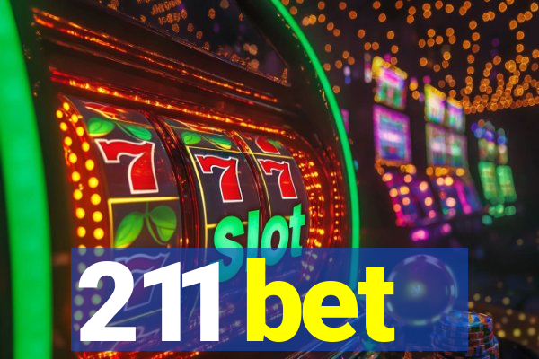 211 bet