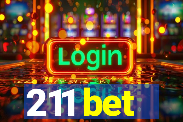 211 bet