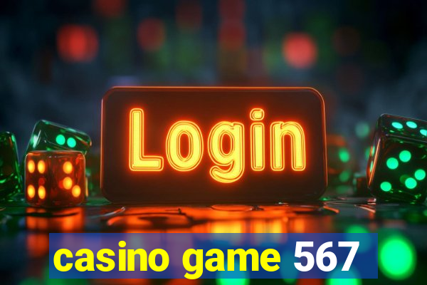 casino game 567