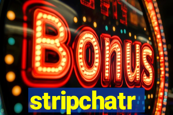 stripchatr