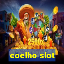 coelho slot