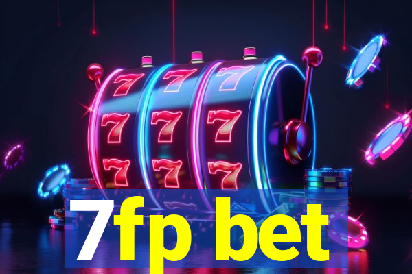 7fp bet