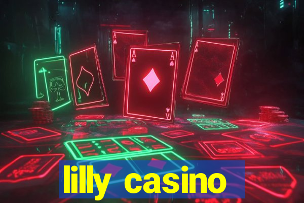 lilly casino