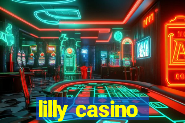 lilly casino