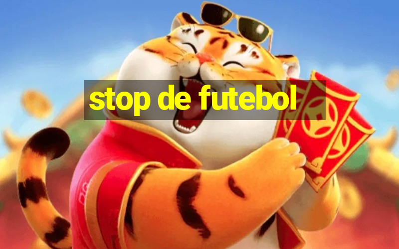 stop de futebol