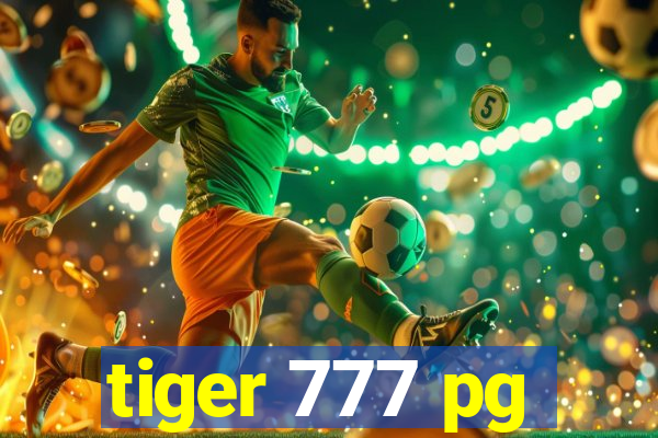 tiger 777 pg