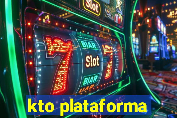 kto plataforma