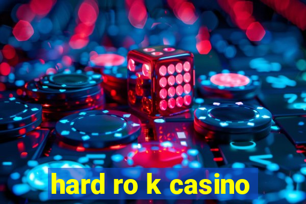 hard ro k casino