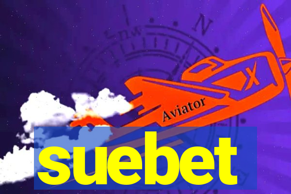 suebet